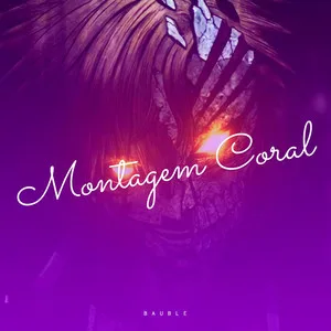 Montagem Coral
