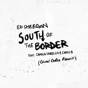 South of the Border (feat. Camila Cabello & Cardi B)