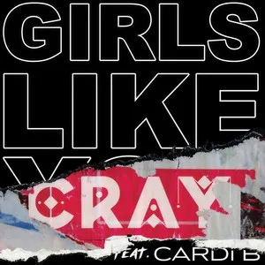 Girls Like You(CRAY Remix|Explicit)