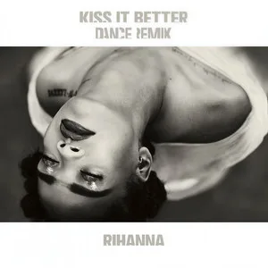 Kiss It Better(Four Tet Remix)